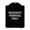 Signmission Reserved Parking Resident Parking Heavy-Gauge Aluminum Architectural Sign, 24" x 18", BW-1824-23036 A-DES-BW-1824-23036 - alternate 1